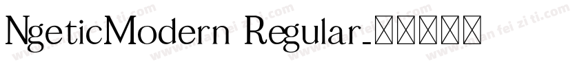 NgeticModern Regular字体转换